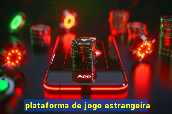 plataforma de jogo estrangeira